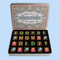 You're How Old!? Medium Tin Of Chocolates - Biscuiteers
